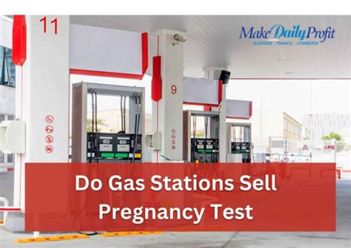 Do petrol stations sell pregnancy tests?