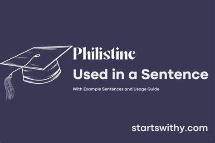 How do you use philistine in a sentence?
