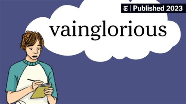 Is there such a word as vainglorious?
