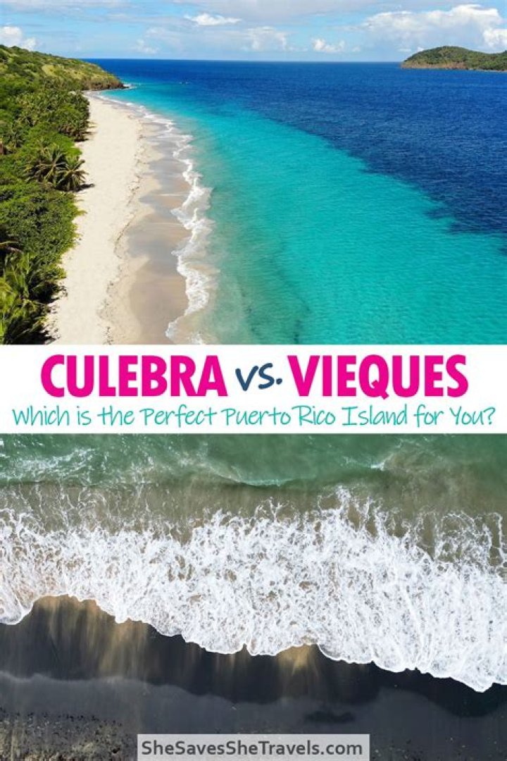 Which is better vieques or culebra?